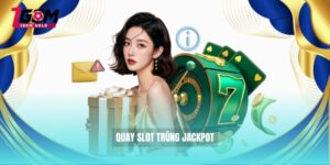 Quay Slot trúng Jackpot